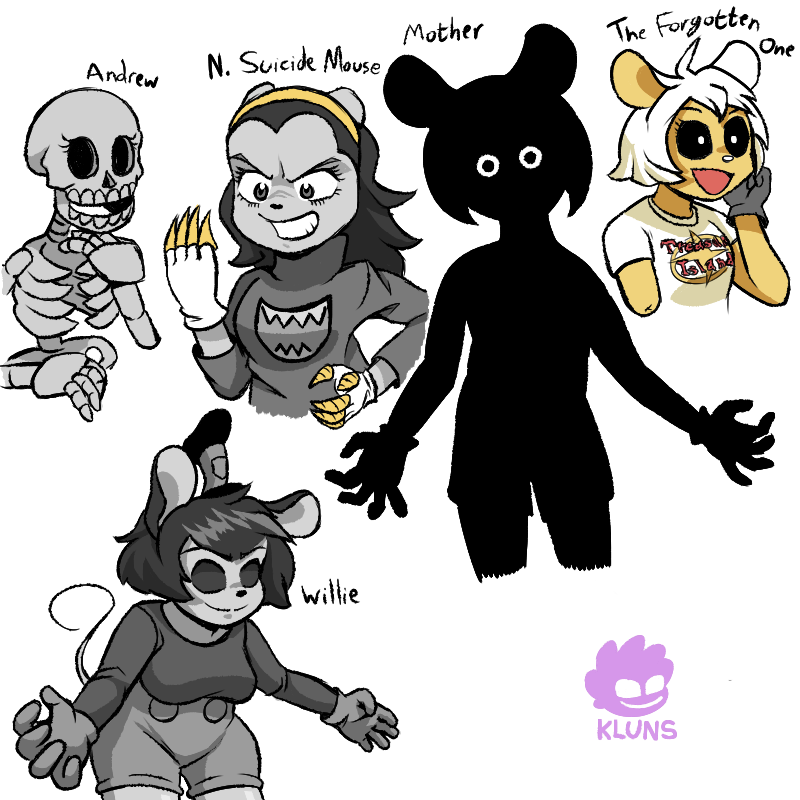 Anime Andrew, Anime Nightmare Suicide Mouse, Anime MOTHER, Anime The Forgotten One, Anime Willie